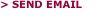 > SEND EMAIL